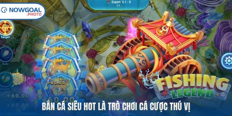 Bắn cá siêu hot là trò chơi cá cược thú vị